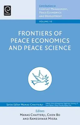 Grenzen der Friedensökonomie und Friedenswissenschaft - Frontiers of Peace Economics and Peace Science