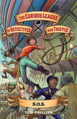 Die merkwürdige Liga der Detektive und Diebe 2: S.O.S. - The Curious League of Detectives and Thieves 2: S.O.S.