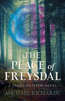 Der Frieden von Freysdal: Ein Lichtwirbel-Roman - The Peace of Freysdal: A Light-Twister Novel