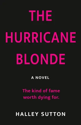Die Hurrikan-Blondine - The Hurricane Blonde