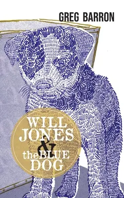 Will Jones und der blaue Hund - Will Jones and the Blue Dog