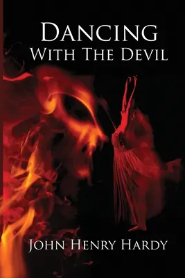 Mit dem Teufel tanzen - Dancing With The Devil
