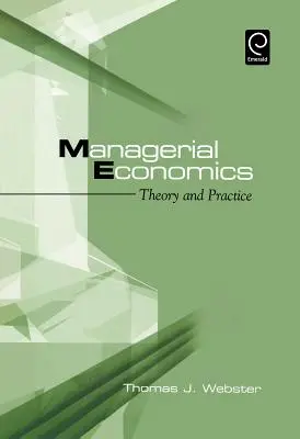 Betriebswirtschaftslehre: Theorie und Praxis - Managerial Economics: Theory and Practice