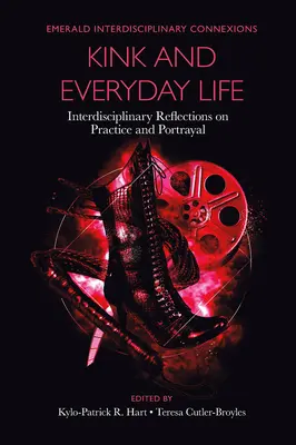 Knick und Alltag: Interdisziplinäre Überlegungen zu Praxis und Darstellung - Kink and Everyday Life: Interdisciplinary Reflections on Practice and Portrayal