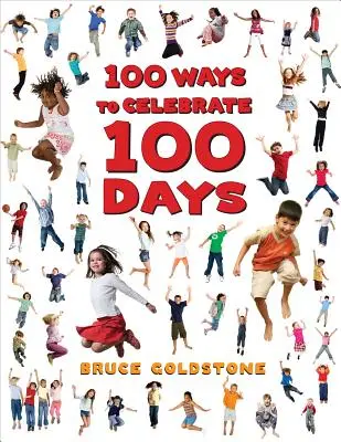 100 Wege, 100 Tage zu zelebrieren - 100 Ways to Celebrate 100 Days