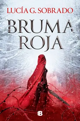 Bruma Roja / Roter Dunst - Bruma Roja / Red Haze