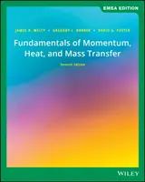 Grundlagen der Impuls-, Wärme- und Massenübertragung (Welty James (Oregon State University)) - Fundamentals of Momentum, Heat, and Mass Transfer (Welty James (Oregon State University))