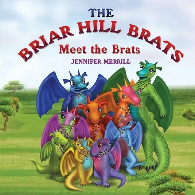 Die Briar Hill Brats - The Briar Hill Brats