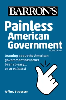 Painless American Government, Zweite Ausgabe - Painless American Government, Second Edition