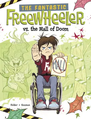 Der phantastische Freiläufer gegen das Einkaufszentrum des Verderbens: Eine Graphic Novel - The Fantastic Freewheeler vs. the Mall of Doom: A Graphic Novel