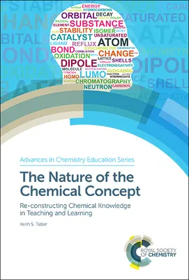 Die Natur des chemischen Konzepts: Re-Konstruktion von chemischem Wissen im Lehren und Lernen - The Nature of the Chemical Concept: Re-Constructing Chemical Knowledge in Teaching and Learning