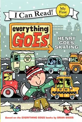 Alles was geht: Henry geht Schlittschuhlaufen - Everything Goes: Henry Goes Skating
