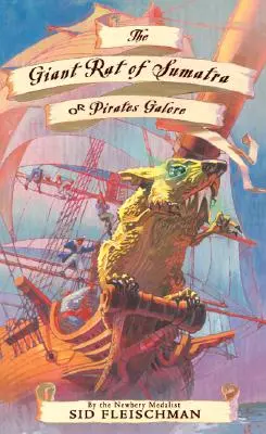 Die Riesenratte von Sumatra: Oder: Piraten in Hülle und Fülle - The Giant Rat of Sumatra: Or Pirates Galore