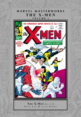 Marvel Masterworks: Die X-Men, Bd. 1 - Marvel Masterworks: The X-Men Vol. 1