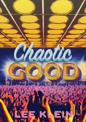 Chaotisch Gut - Chaotic Good