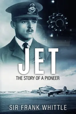 Jet: Die Geschichte eines Pioniers - Jet: The Story of a Pioneer