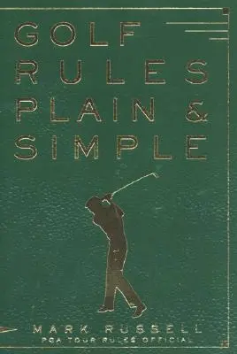 Golfregeln einfach & klar - Golf Rules Plain & Simple