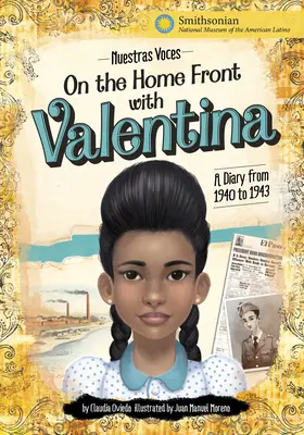 An der Heimatfront mit Valentina: Ein Tagebuch aus den Jahren 1940 bis 1943 - On the Home Front with Valentina: A Diary from 1940 to 1943