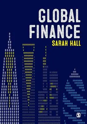 Globale Finanzen: Orte, Räume und Menschen - Global Finance: Places, Spaces and People