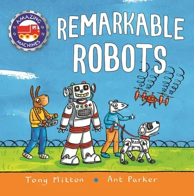 Erstaunliche Maschinen: Erstaunliche Roboter - Amazing Machines: Remarkable Robots