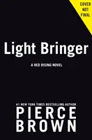 Lichtbringer - Ein Red Rising-Roman - Light Bringer - A Red Rising Novel