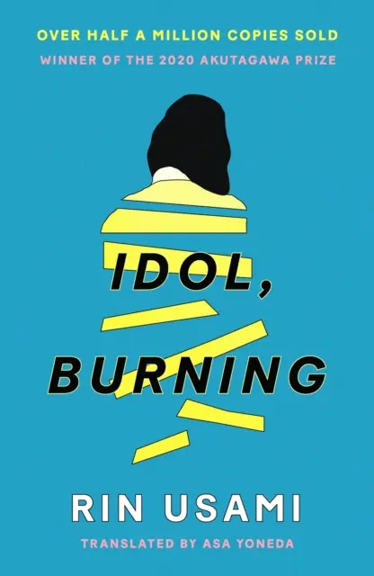 Idol, brennend - Idol, Burning