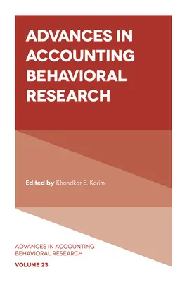 Fortschritte in der verhaltenswissenschaftlichen Forschung im Rechnungswesen - Advances in Accounting Behavioral Research