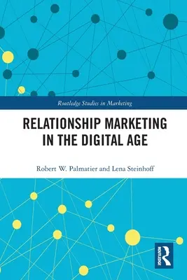 Beziehungsmarketing im digitalen Zeitalter - Relationship Marketing in the Digital Age