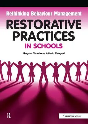 Wiederherstellende Praktiken in Schulen - Restorative Practices in Schools