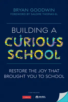 Eine neugierige Schule aufbauen: Die Freude zurückgewinnen, die dich zur Schule gebracht hat - Building a Curious School: Restore the Joy That Brought You to School