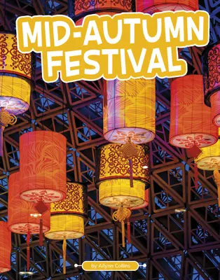 Mittherbstfest - Mid-Autumn Festival