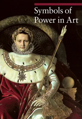 Symbole der Macht in der Kunst - Symbols of Power in Art