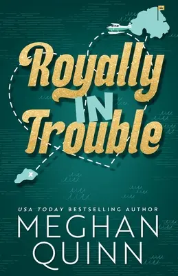 Royally In Trouble: Ein königliches Romantik-Duett - Royally In Trouble: A Royal Romance Duet