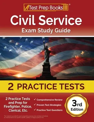 Leitfaden für die Prüfung für den öffentlichen Dienst: 2 Übungstests und Vorbereitung für Feuerwehrleute, Polizisten, Büroangestellte, etc. [3. Auflage] - Civil Service Exam Study Guide: 2 Practice Tests and Prep for Firefighter, Police, Clerical, Etc. [3rd Edition]