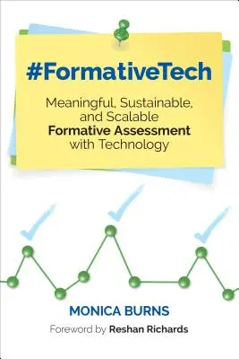 #Formativetech: Aussagekräftige, nachhaltige und skalierbare formative Bewertung mit Technologie - #Formativetech: Meaningful, Sustainable, and Scalable Formative Assessment with Technology