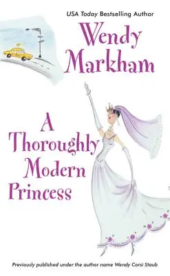 Eine durch und durch moderne Prinzessin - A Thoroughly Modern Princess