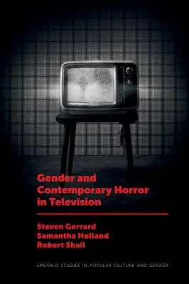 Geschlecht und zeitgenössischer Horror im Fernsehen - Gender and Contemporary Horror in Television