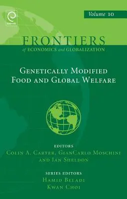 Genetisch veränderte Lebensmittel und globales Wohlergehen - Genetically Modified Food and Global Welfare