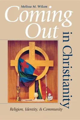 Coming Out im Christentum: Religion, Identität und Gemeinschaft - Coming Out in Christianity: Religion, Identity, and Community