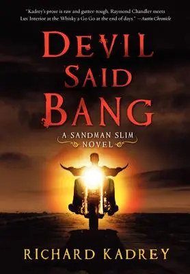 Der Teufel sagte Bang - Devil Said Bang