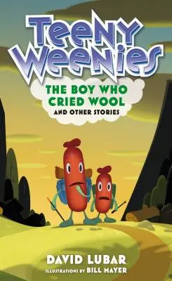 Teeny Weenies: Der Junge, der Wolle weinte: Und andere Geschichten - Teeny Weenies: The Boy Who Cried Wool: And Other Stories