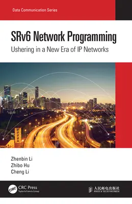 SRv6 Netzwerkprogrammierung: Der Start in eine neue Ära von IP-Netzwerken - SRv6 Network Programming: Ushering in a New Era of IP Networks