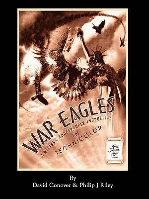 WAR EAGLES - The Unmaking of an Epic - Eine alternative Geschichte für klassische Filmmonster - WAR EAGLES - The Unmaking of an Epic - An Alternate History for Classic Film Monsters