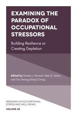 Untersuchung des Paradoxons beruflicher Stressoren: Resilienz aufbauen oder Erschöpfung erzeugen - Examining the Paradox of Occupational Stressors: Building Resilience or Creating Depletion