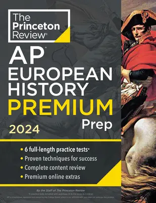 Princeton Review AP European History Premium Prep, 22. Ausgabe: 6 Übungstests + Vollständige Inhaltswiederholung + Strategien & Techniken - Princeton Review AP European History Premium Prep, 22nd Edition: 6 Practice Tests + Complete Content Review + Strategies & Techniques