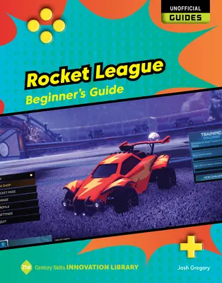 Rocket League: Leitfaden für Einsteiger - Rocket League: Beginner's Guide