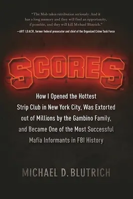 Partituren: Wie ich den heißesten Strip-Club in New York City eröffnete, von der Gambino-Familie um Millionen erpresst wurde und zu O - Scores: How I Opened the Hottest Strip Club in New York City, Was Extorted Out of Millions by the Gambino Family, and Became O