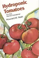 Hydrokultur-Tomaten - Hydroponic Tomatoes