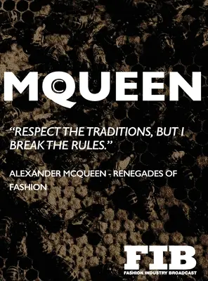 McQueen: Alexander McQueen - Renegaten der Mode - McQueen: Alexander McQueen - Renegades of Fashion