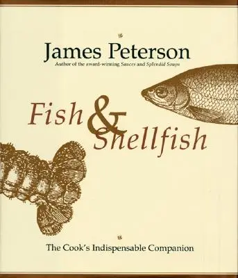 Fisch und Schalentiere: Der ultimative Kochbegleiter - Fish & Shellfish: The Definitive Cook's Companion